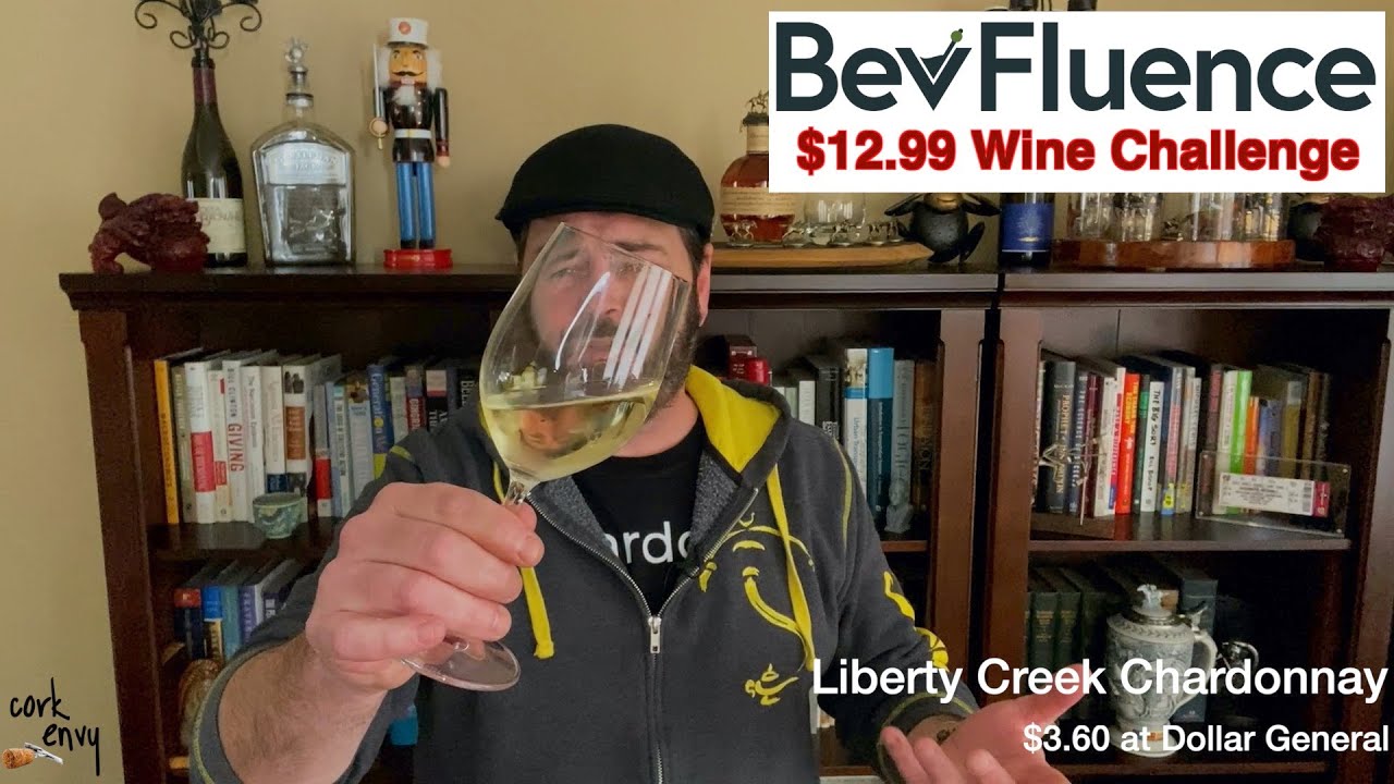 $12.99 Challenge: Liberty Creek Chardonnay