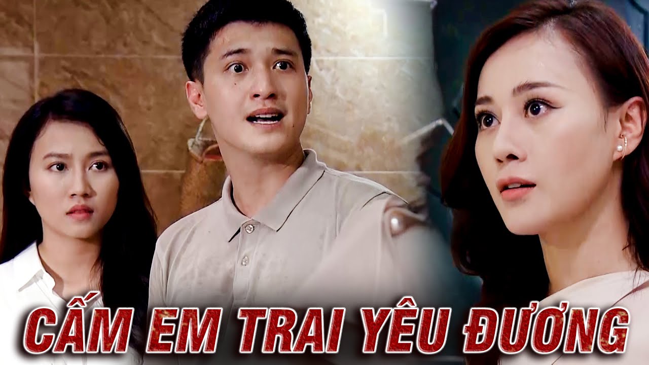 CHỊ ĐẠI CẤM EM TRAI YÊU ĐƯƠNG NỮ THẨM PHÁN | Lựa chọn số phận | VTV Go | Phim VTV Hay Nhất 2024