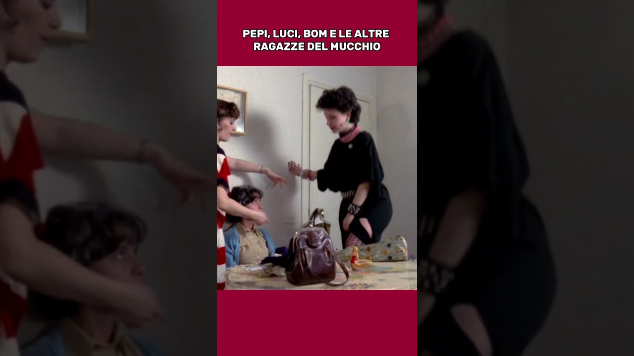 Pepi, Luci, Bom e le altre ragazze del mucchio | clip