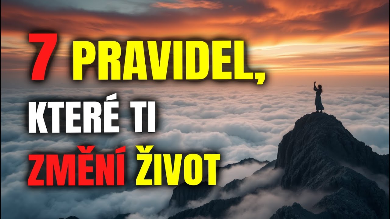 7 pravidel, která ti změní život, když je začneš dodržovat každý den