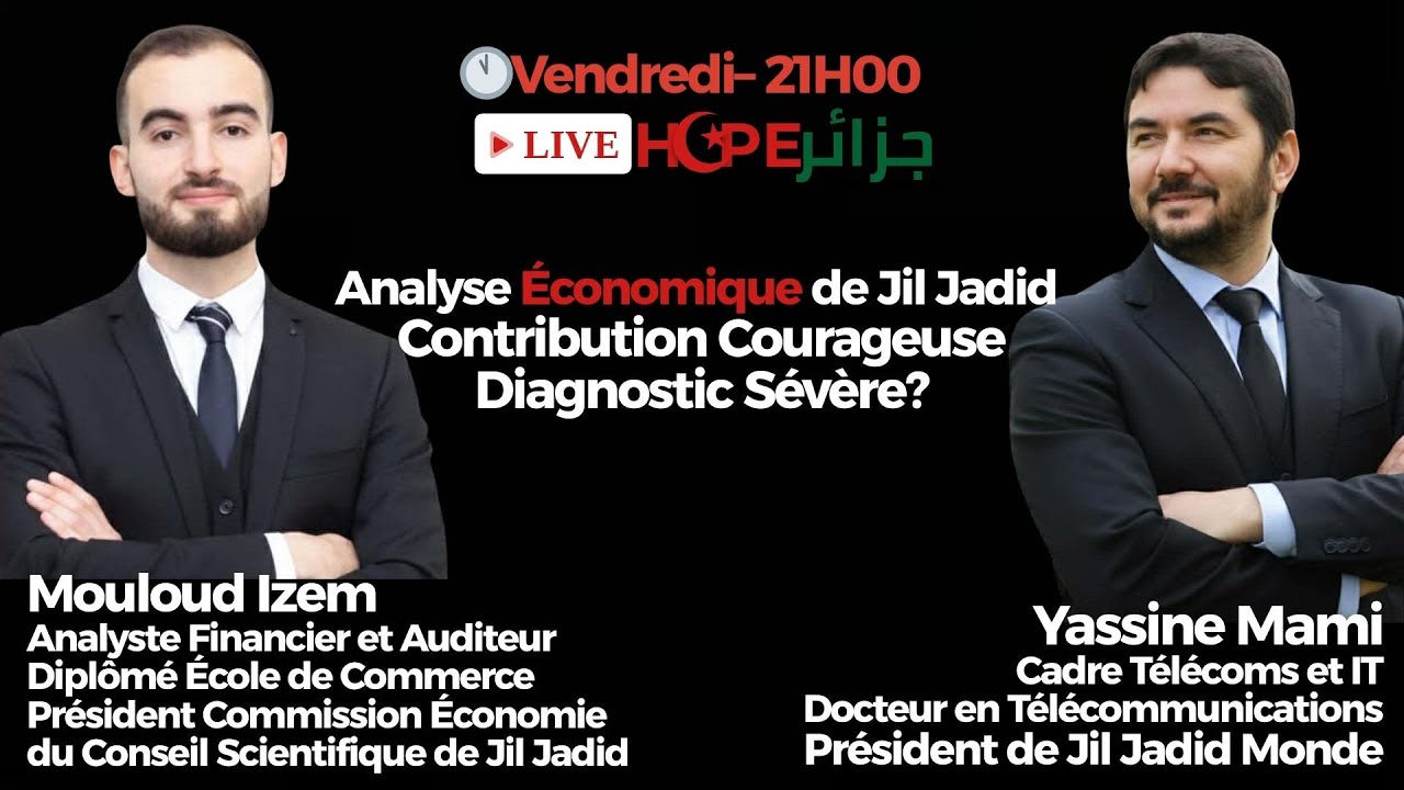 Analyse Économique de Jil Jadid: Contribution Courageuse et Diagnostic Sévère?