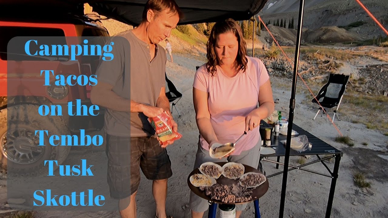 Camp Cooking | Tacos on the Tembo Tusk Skottle