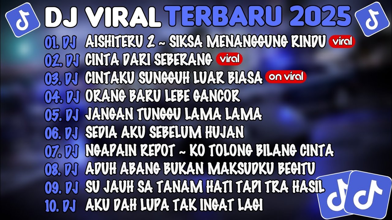 DJ TIKTOK TERBARU 2025🎵DJ AISHITERU 2 ~ SIKSA MENANGGUNG RINDU🎵DJ CINTA DARI SEBERANG🎵FULL ALBUM