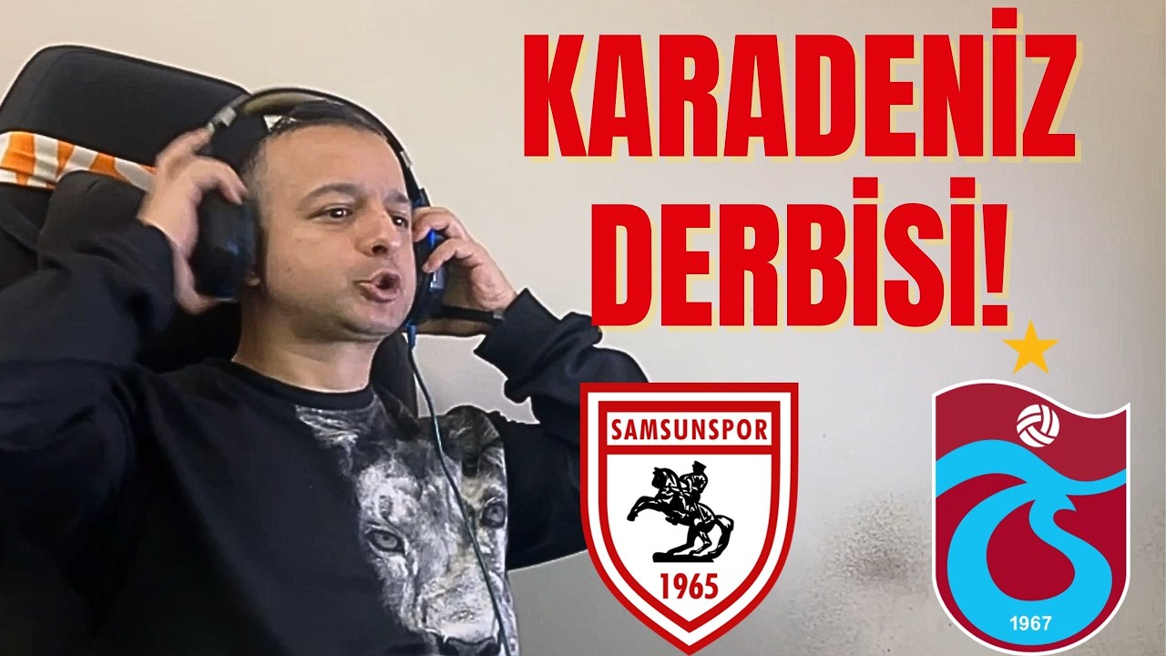 KARADENİZ DERBİSİ | SAMSUNSPOR 0-3 TRABZONSPOR | Maç Tepkisi