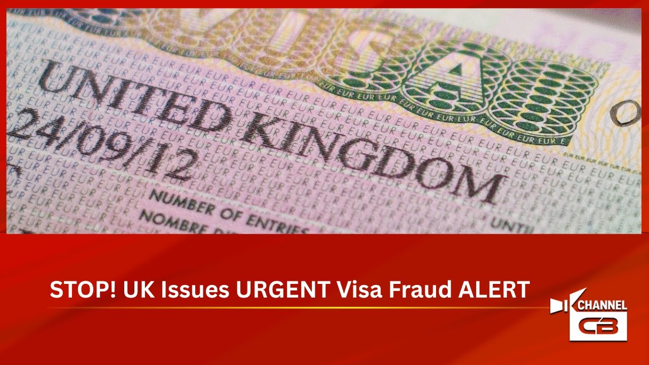 STOP! UK Issues URGENT Visa Fraud ALERT: Don't Lose Your Money & Future
