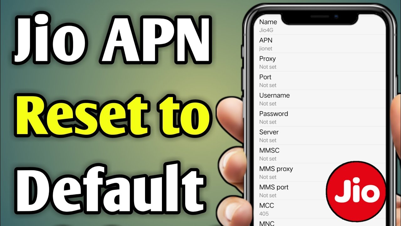 Jio 4G Lte Apn Settings For Android | Restore To Default