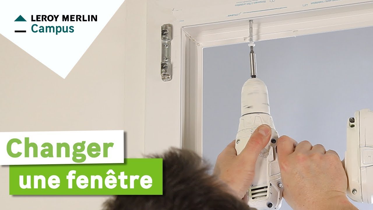 Comment changer une fenêtre ? | Leroy Merlin