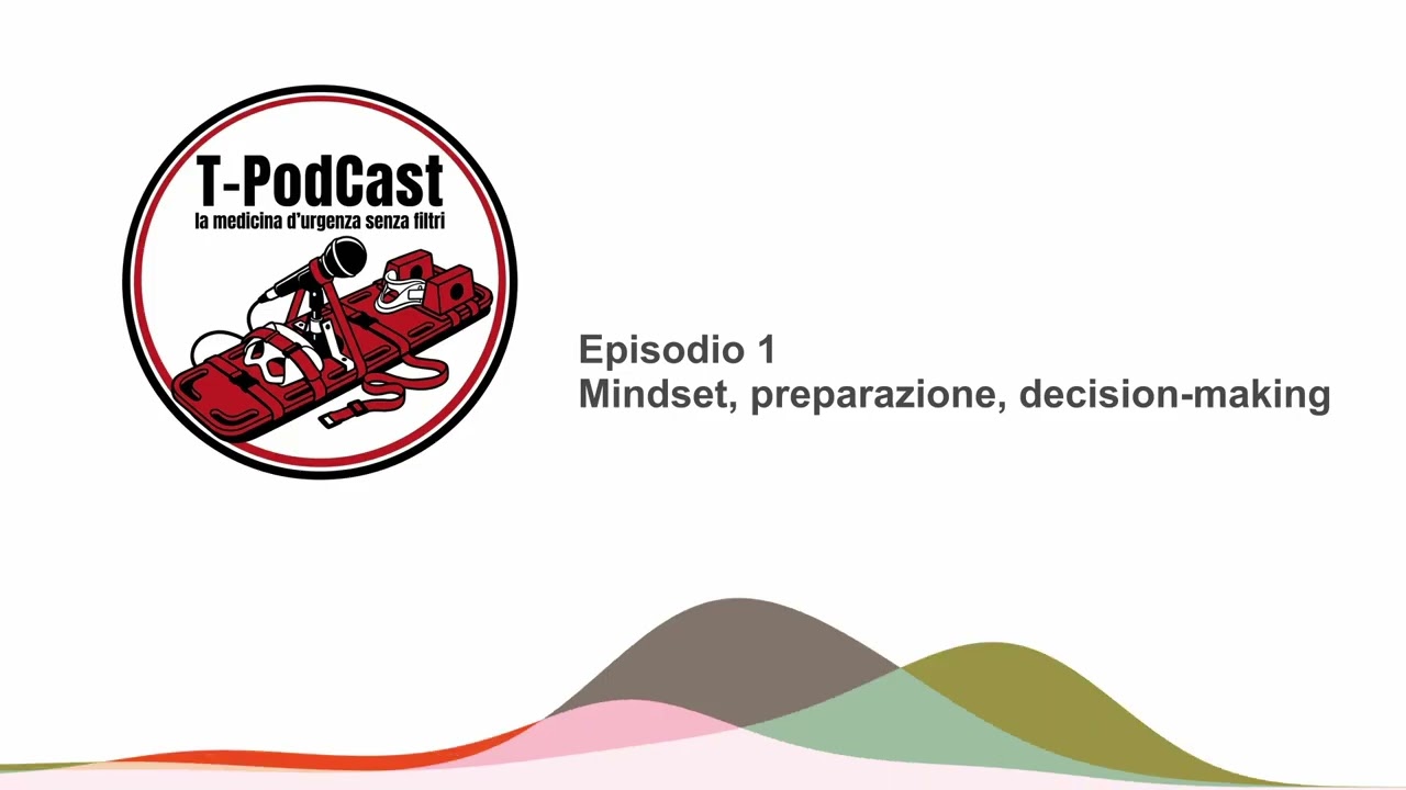 Episodio 1 - Mindset, preparazione, decision-making