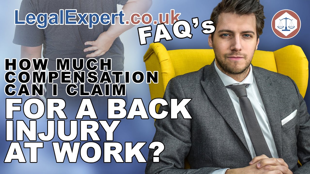 How much compensation can I claim for a back injury at work? ( 2021 ) UK