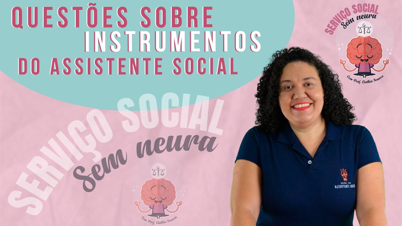 Questões sobre Instrumentos do Assistente Social | Aula 18 | Serviço Social Sem Neura