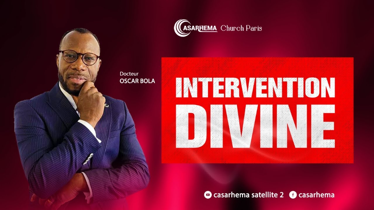 Intervention divine | Apôtre Oscar Bola