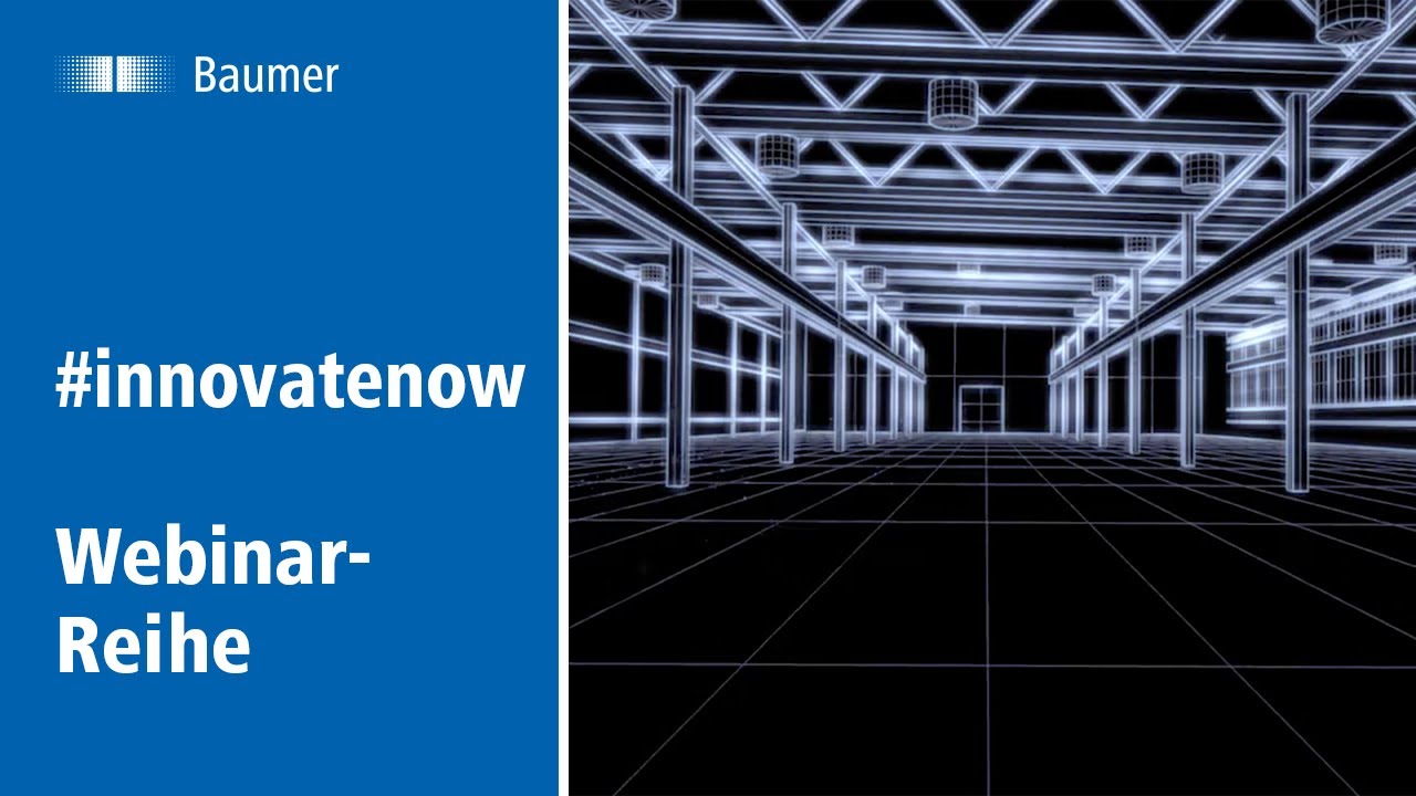Baumer | #innovatenow - Experten f&uuml;r Sensorl&ouml;sungen liefern neue Ideen f&uuml;r Automatisierungsprojekte