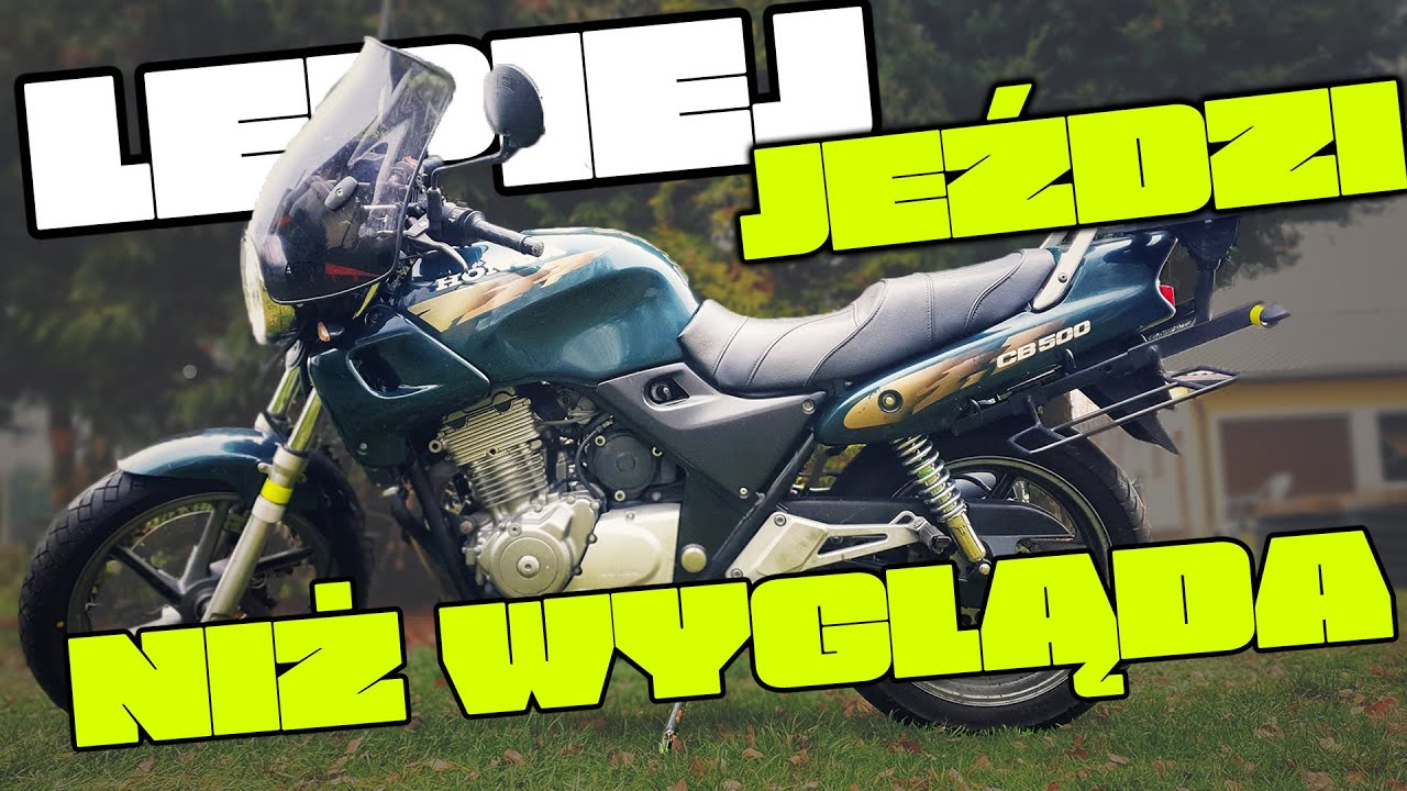 Najlepszy pierwszy motocykl??? Honda CB500
