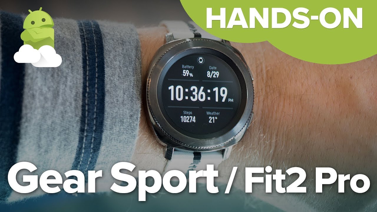 Samsung Gear Sport + Gear Fit2 Pro hands-on
