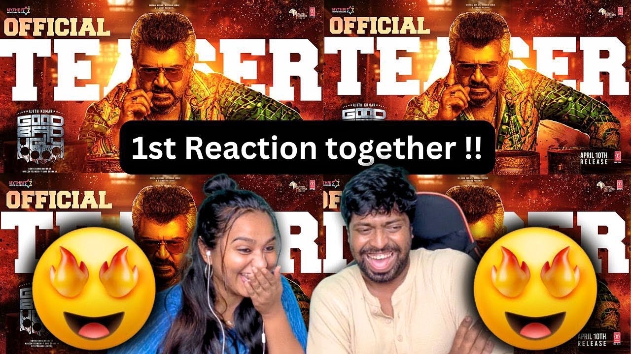 Mrs Earphones - Good Bad Ugly Teaser Reaction | M.O.U | Mr Earphones #goodbadugly #ajith #gvprakash