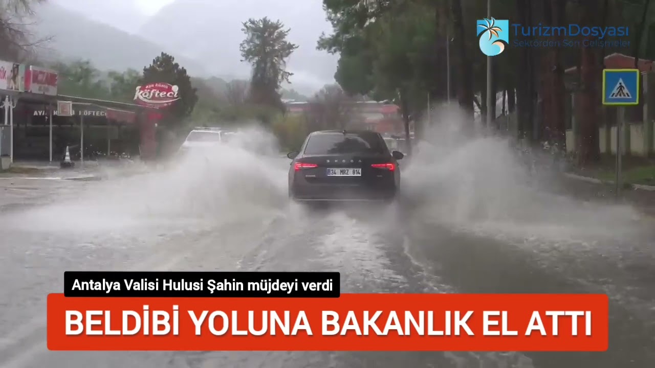 BELDİBİ YOLUNA BAKANLIK EL ATTI: TURİZM SEZONU ÖNCESİ ÖRNEK CADDE MÜJDESİ