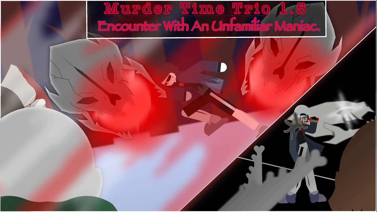 Encounter With An Unfamiliar Maniac. | MTT 1.5 |[Sticknodes Pro animation]|