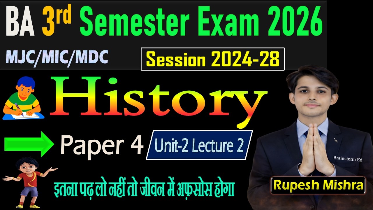 BA 3rd Semester History Important Questions 2026 | Unit 2 Lecture 2 | All University