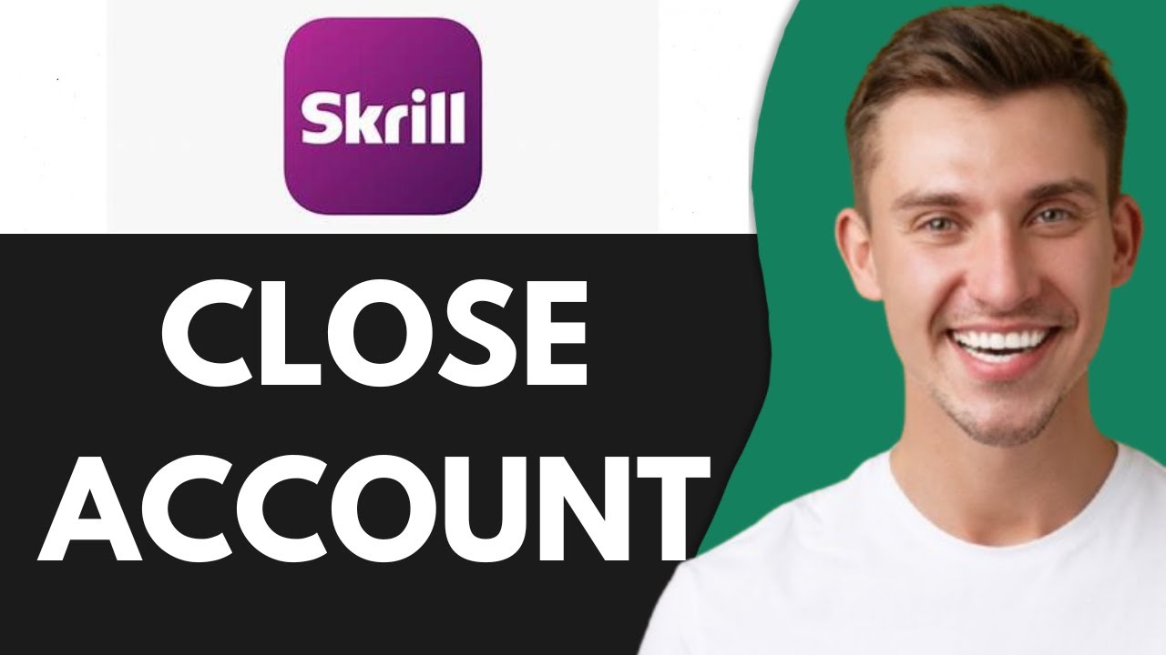 HOW TO CLOSE YOUR ACOUNT ON SKRILL (2025)