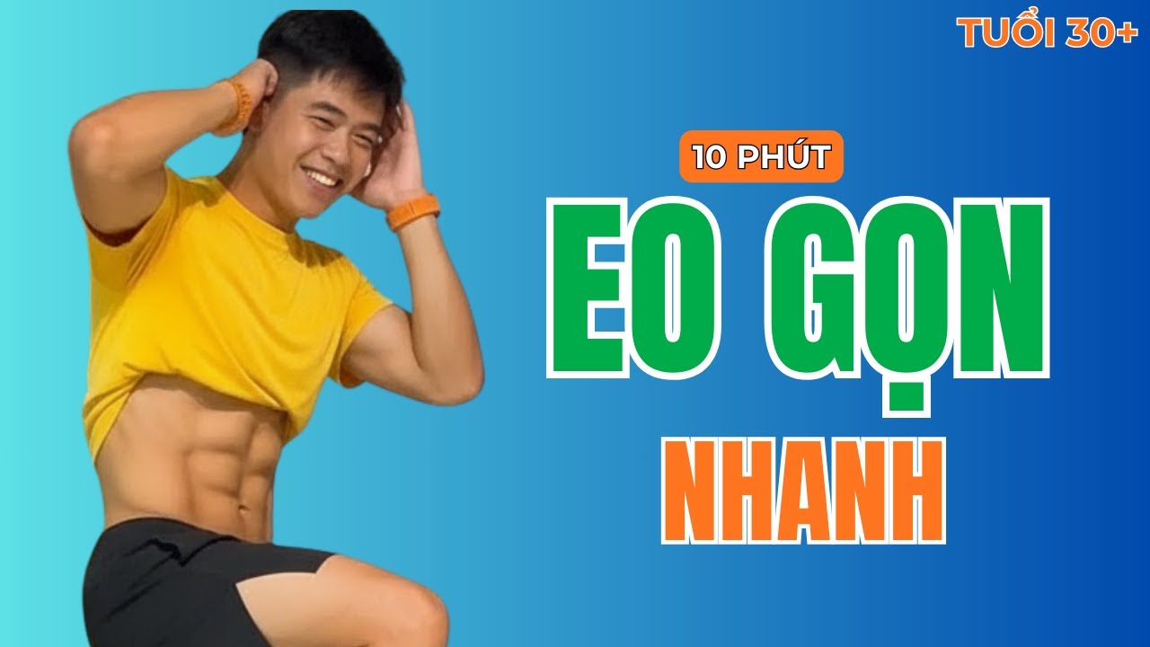 Bài Tập Eo Gọn Cho Người Trên 30 – Hiệu Quả Sau Một Thời Gian Ngắn