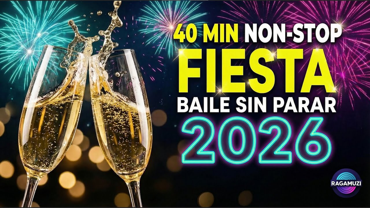 🥂 Fiesta Fin de Año 2026 🎆 Mix Latino Bailable 