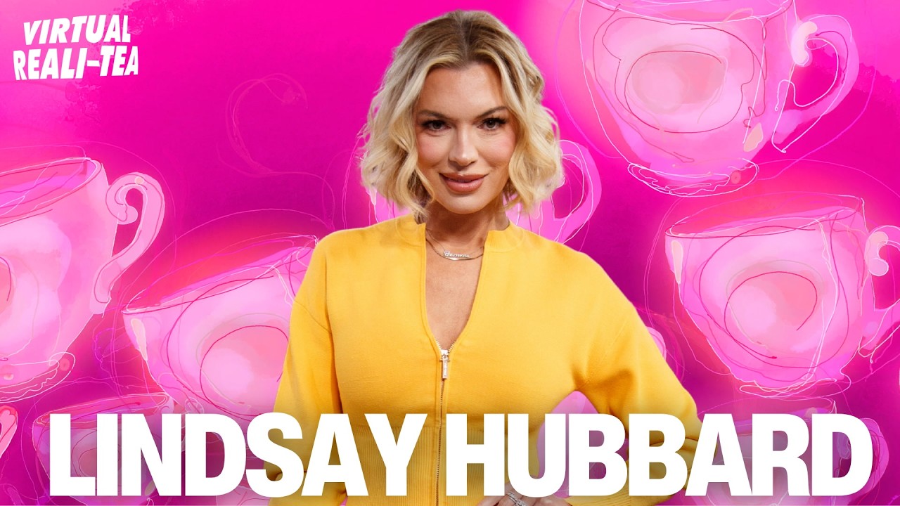 Lindsay Hubbard on Summer House scandal, what to expect w/ In the City spinoff | Virtual Reali-Tea
