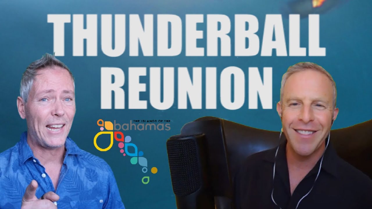 The James Bond event you DO NOT want to miss | THE THUNDERBALL REUNION at the Bahamas 2022