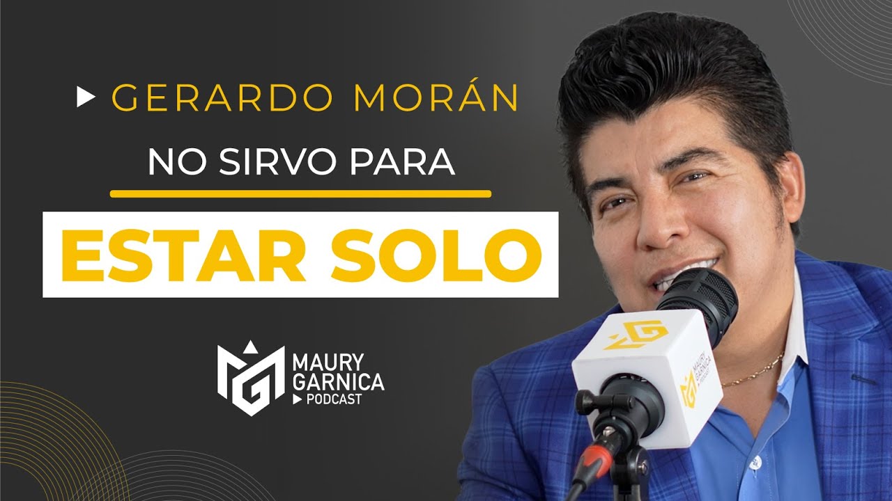no sirvo para estar SOLO @gerardomoranoficial
