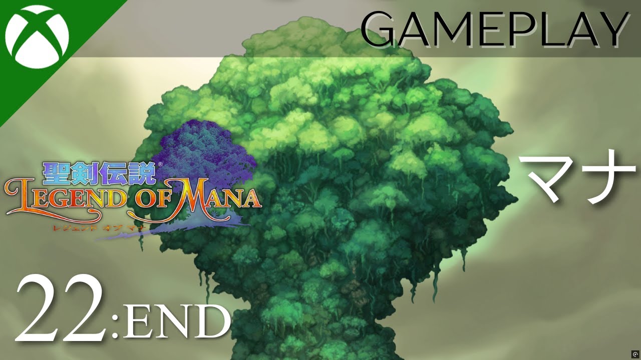 《完結》【聖剣伝説 Legend of Mana / －レジェンドオブマナ】プレイ動画 #22 | マナ
