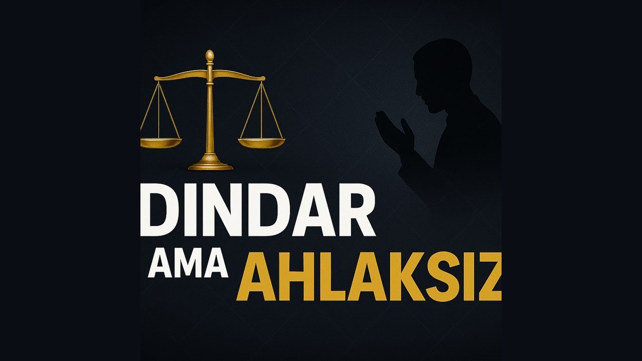 Dindar ama Ahlaksız? Pratik Ateizm Tuzağı