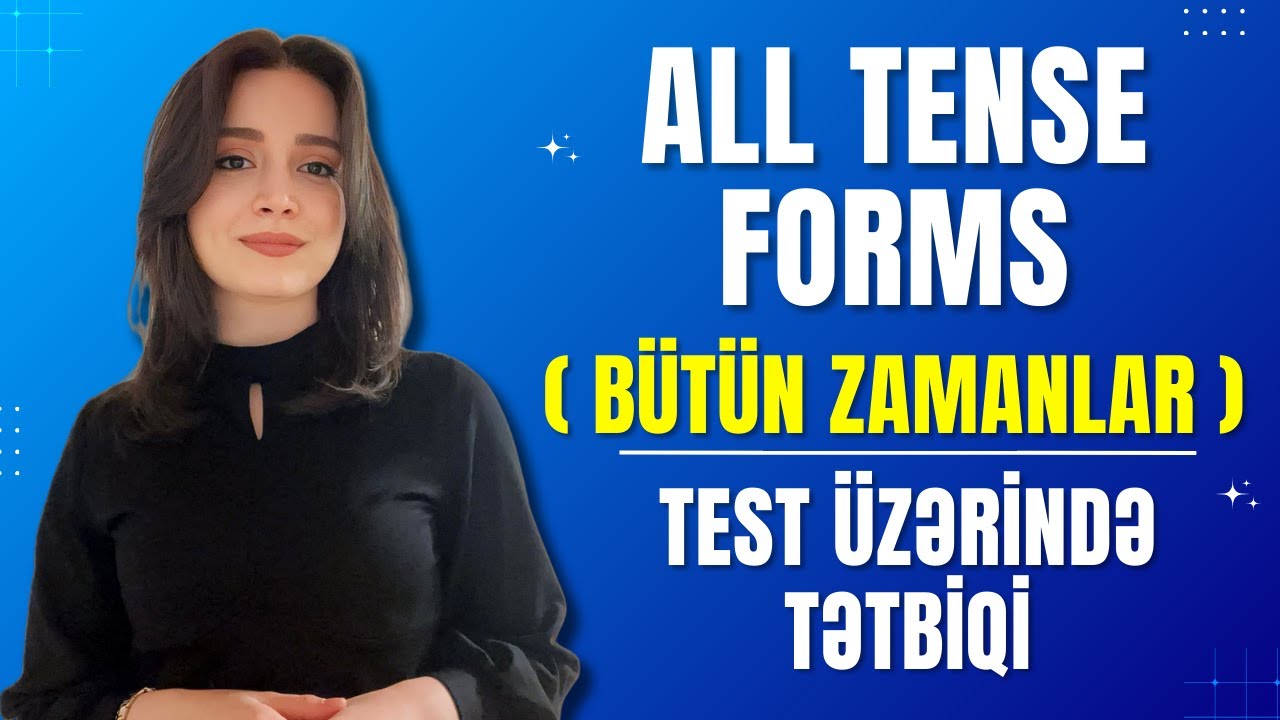 ✅️❗️👉All tense forms (bütün zamanlar) test üzərində tətbiqi #dim #ingilisdili