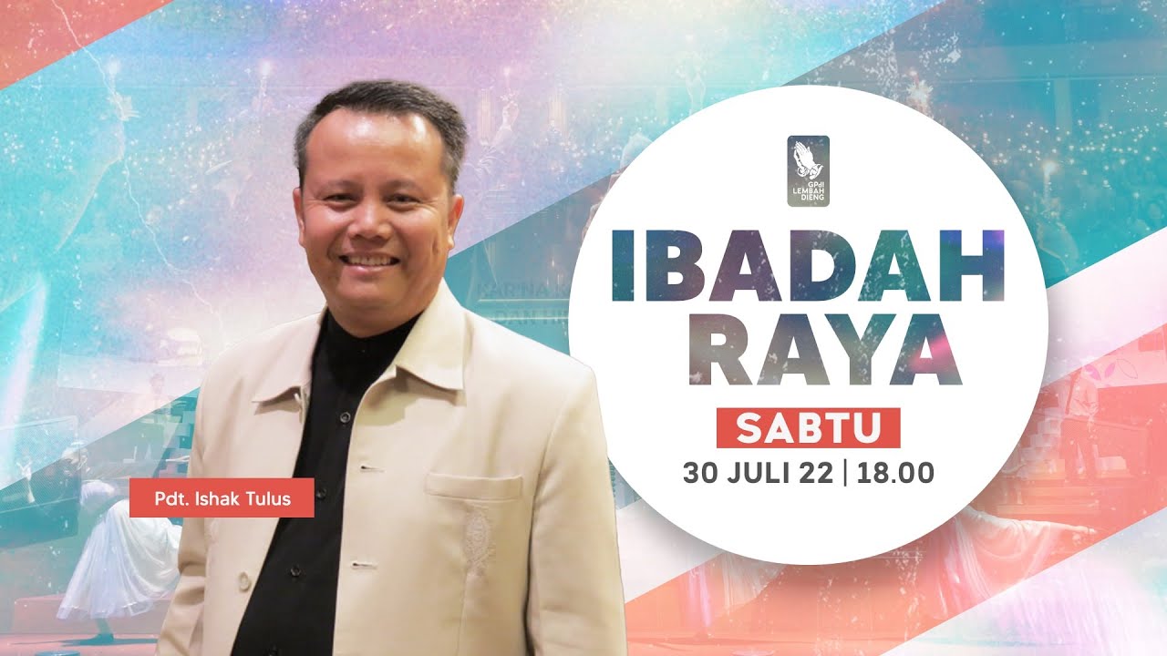 PILAR-PILAR KELUARGA YANG KUAT DAN BAHAGIA - Pdt. Ishak Tulus | Ibadah Raya Sabtu, 30 Juli 2022