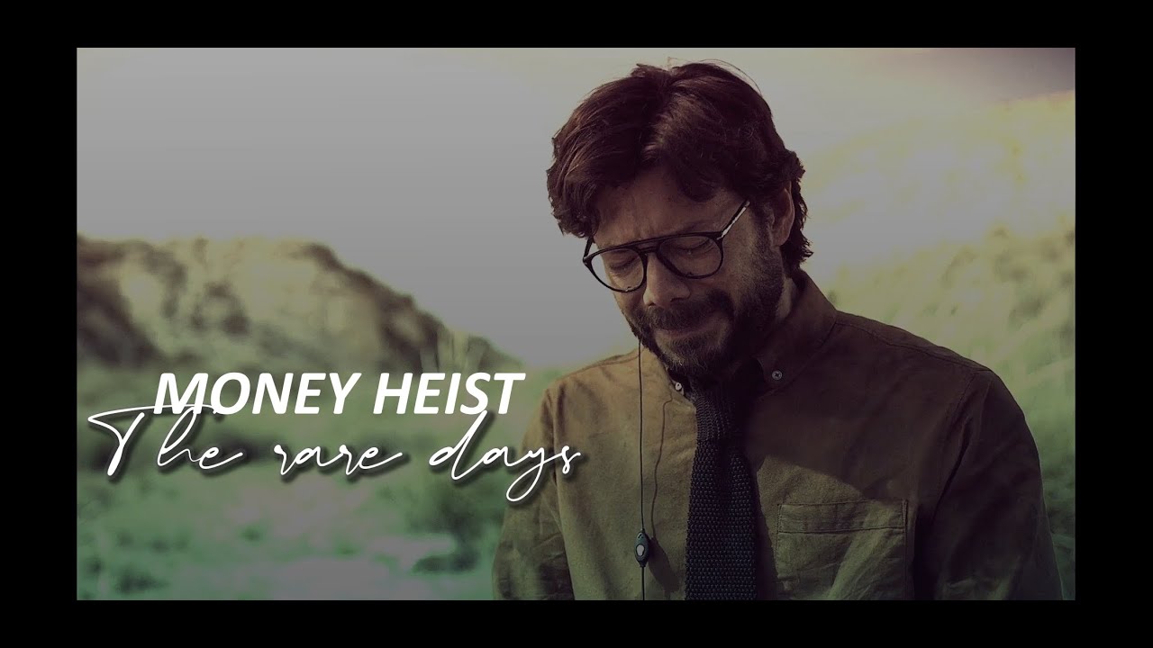 Money Heist FMV || The Rare Days | Los Días Raros | Vetusta Morla | For Nairobi