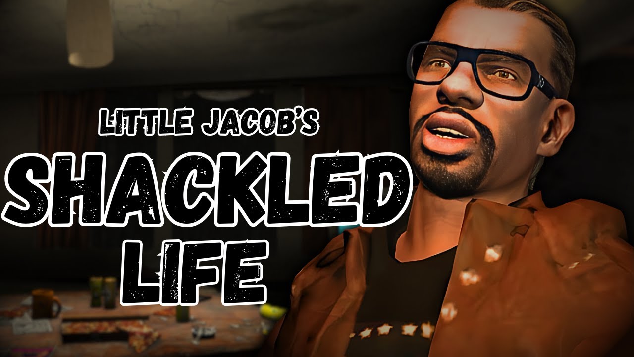Little Jacob's Shackled Life...