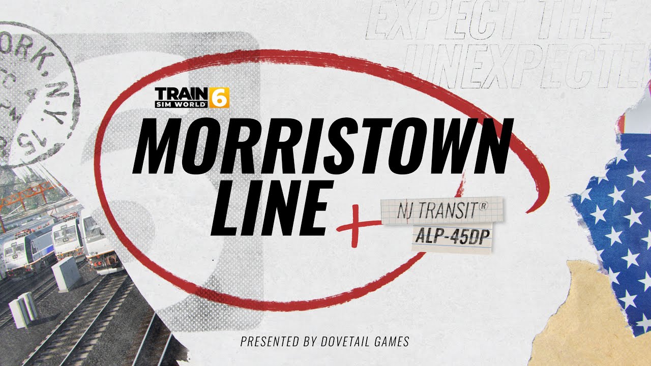 Morristown Line Developer Diary | Train Sim World 6