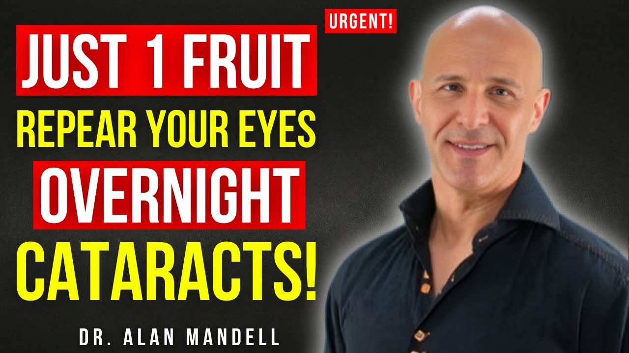 The #1 Fruit You Should Eat Before Sleep for Healthy Eyes | Dr. Alan Mandell