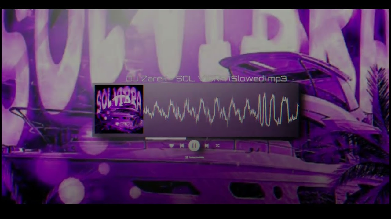DJ Zarek - SOL VIBRA (SLOWED)
