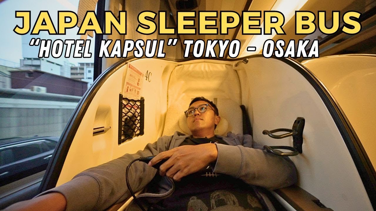 SLEEPER BUS ATAU HOTEL KAPSUL? BUS MALAM WILLER EXPRESS 