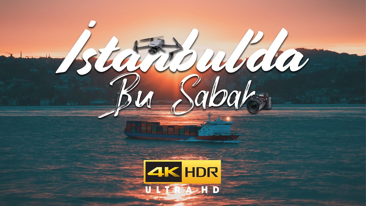 İstanbul'da Bu Sabah | 4K | Abdullah ÖRNEK