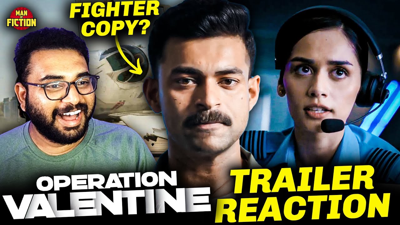 Operation Valentine Trailer Reaction | Varun Tej, Manushi Chhillar| 1st March 2024