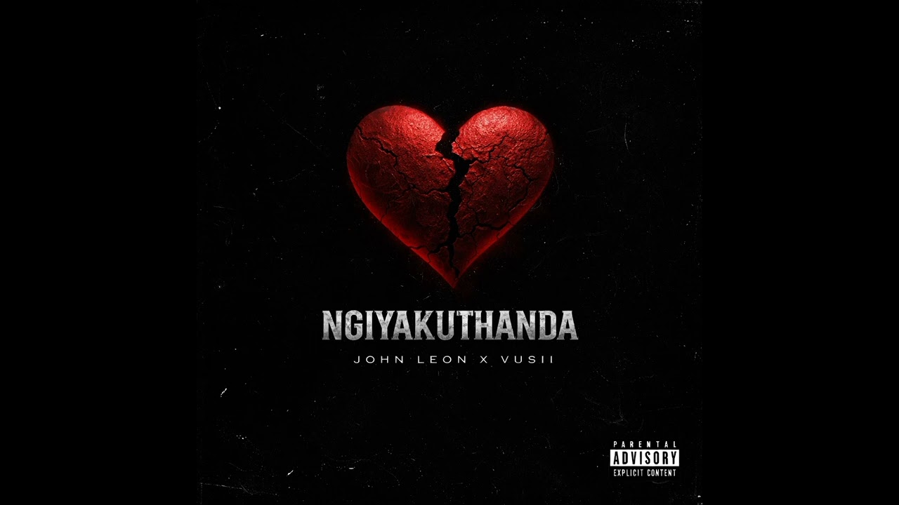 Ngiyakuthanda - John Leon X Vusii. (Official Audio).