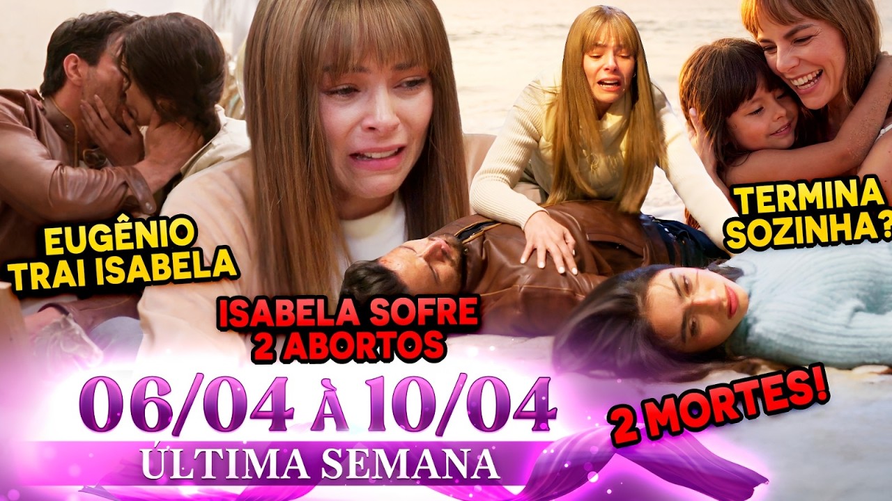 Presente de Amor  (06/04 a 10/04/26) Resumo Semana l06/04, 05/04, 06/04, 07/04, 08/04 REGALO DE AMOR