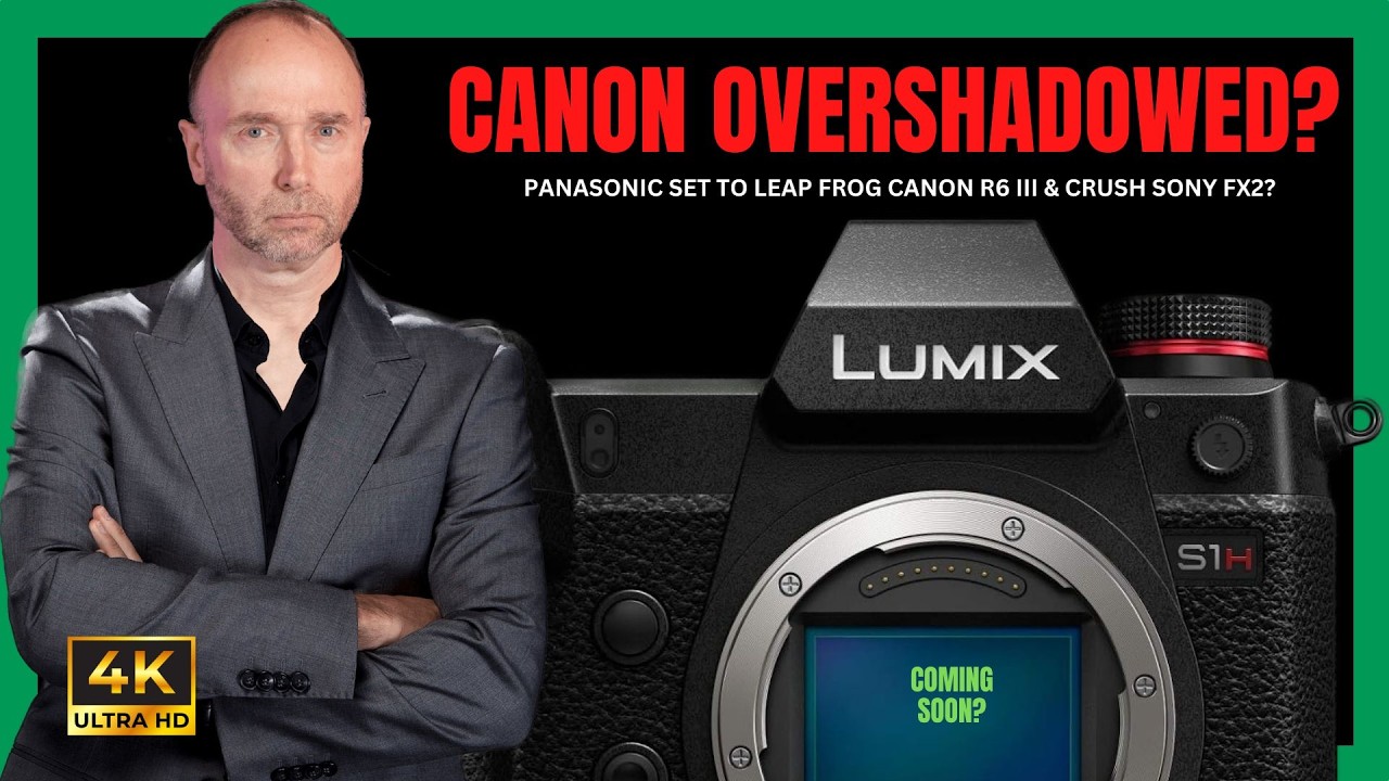 Panasonic S1H II Specs Leap-Frog the Canon R6 III