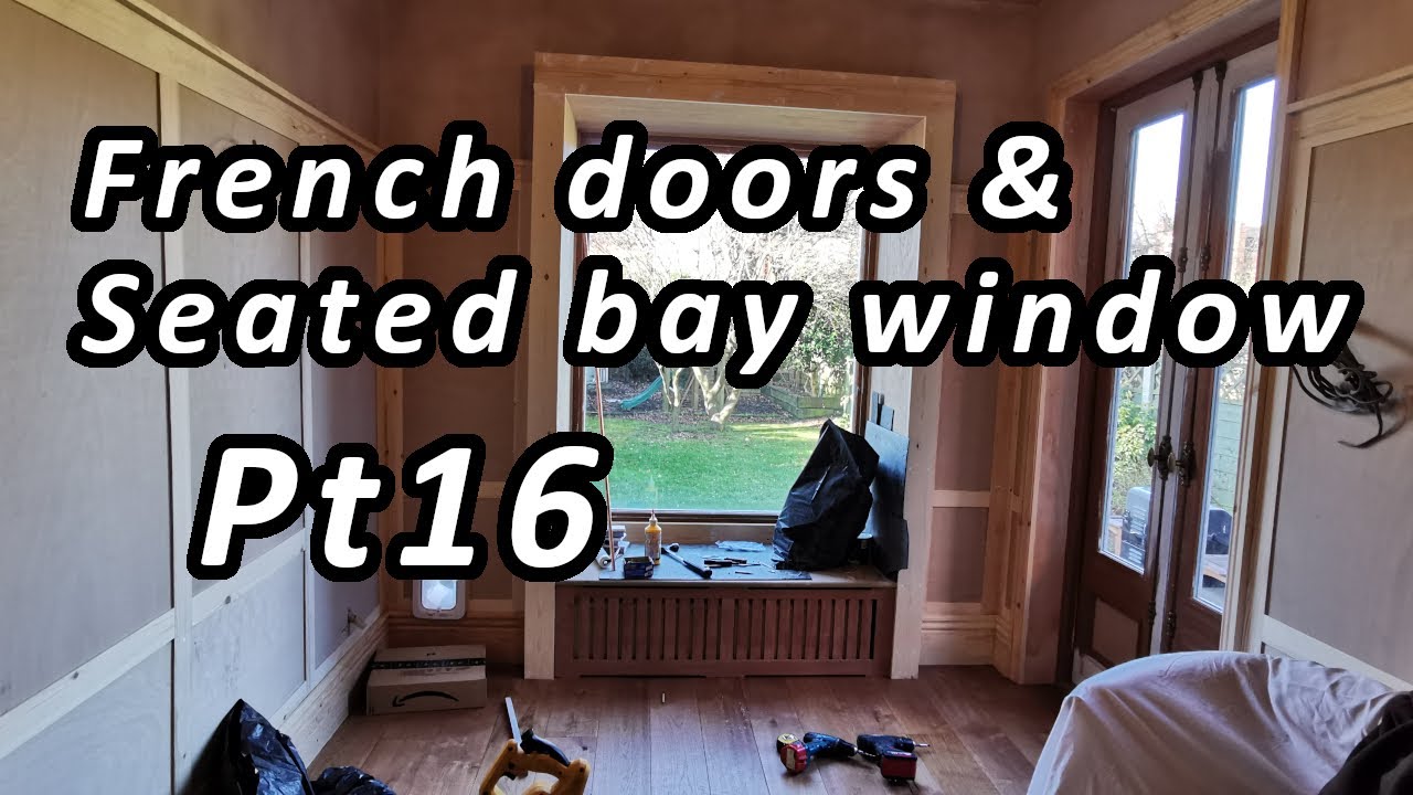 French doors & bay window Pt16 - Window inside lining, seat & door handles