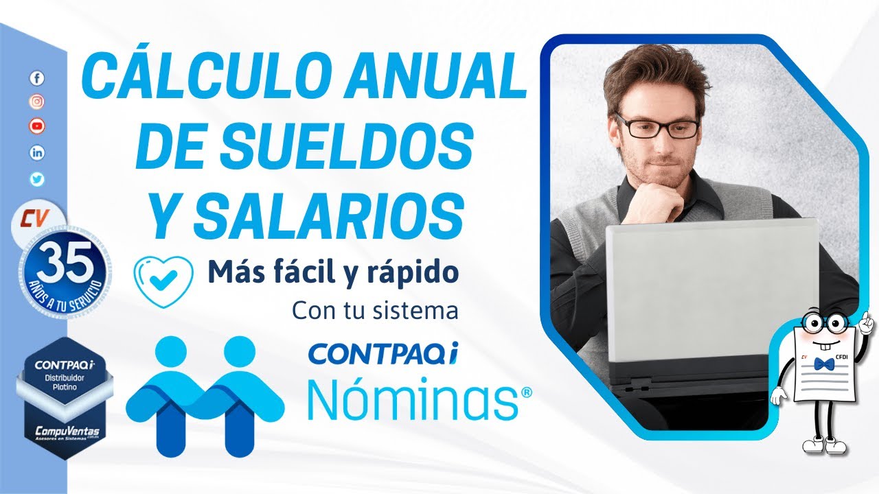 Cálculo anual de sueldos y salarios en CONTPAQi Nóminas