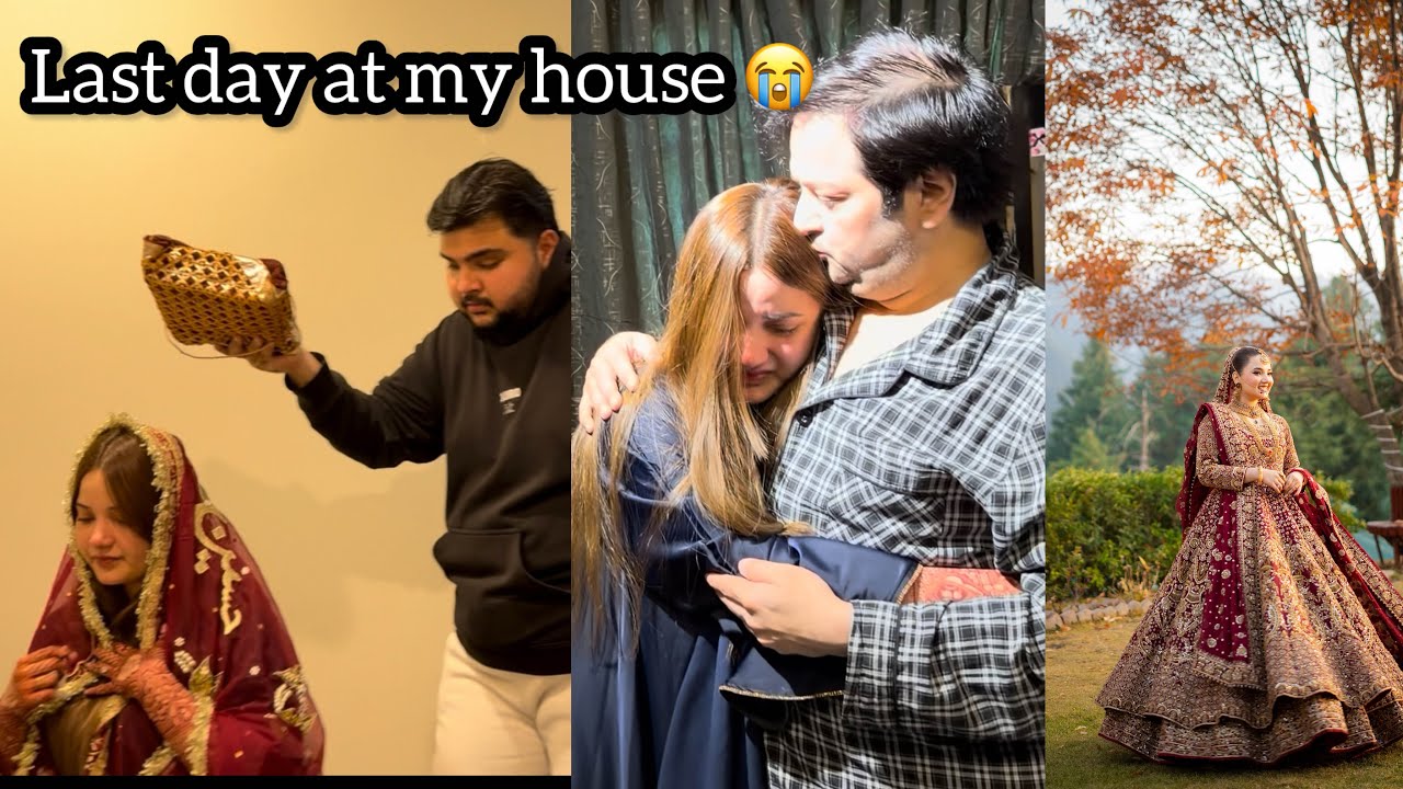 Last day at my house😭| Sab emotional Hogaye💔| Barat day 1