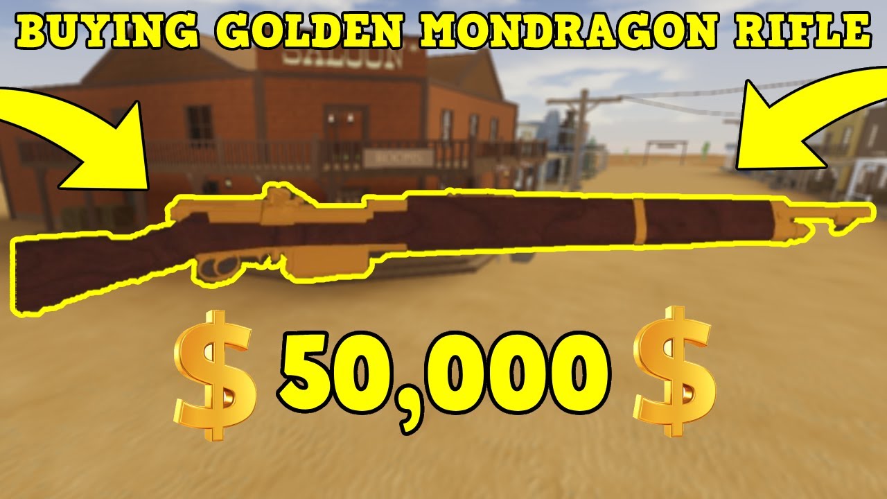 I AM BUYING 50K GOLDEN MONDRAGON RIFLE | ROBLOX | WESTBOUND
