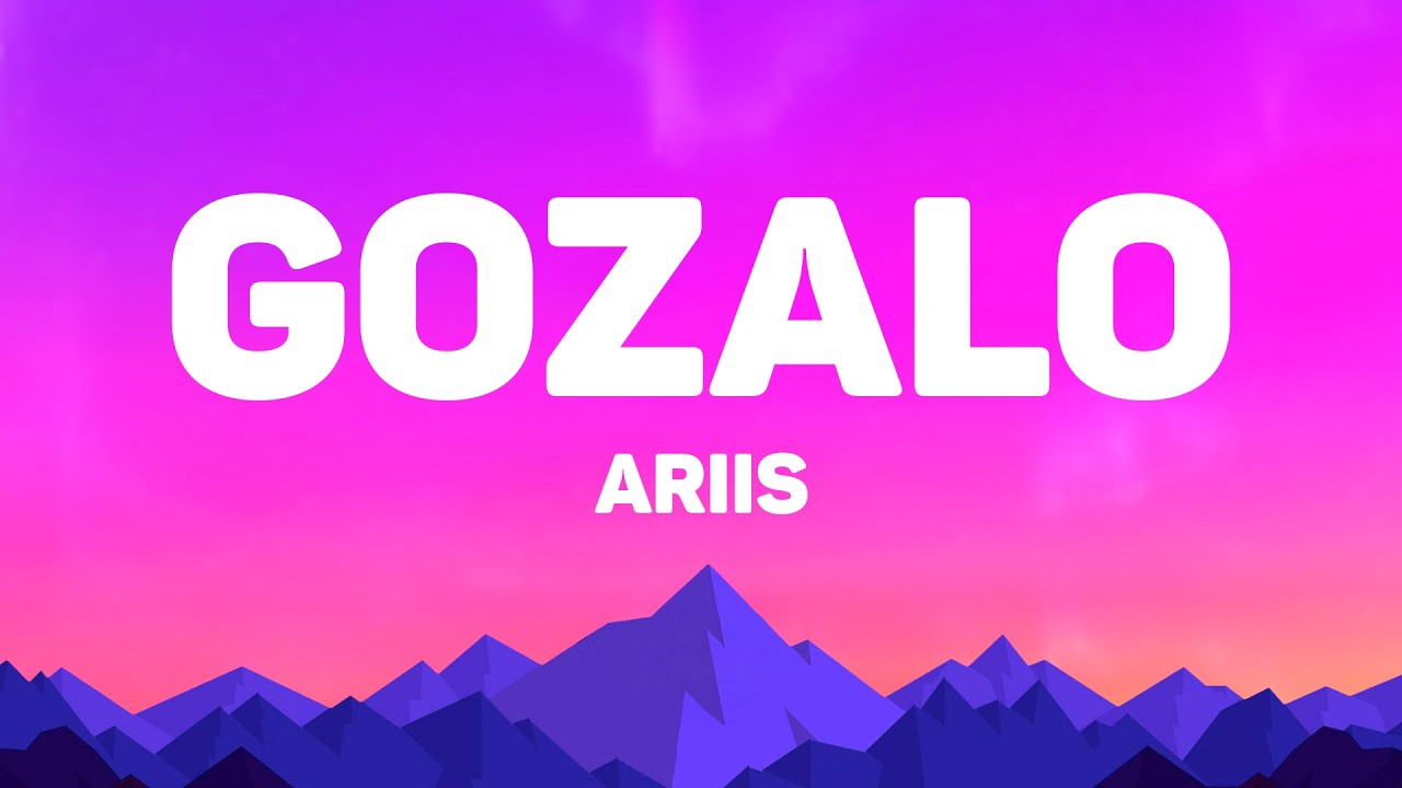 Ariis - Gozalo (Lyrics)