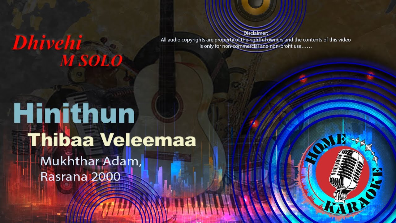Hinithun Thibaa Veleemaa | M Solo - Mukhthar Adam, Rasrana 2000 | Home Karaoke