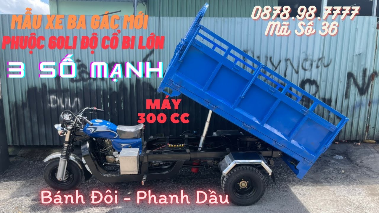 Xe Ba Gác Máy 300CC Siêu Tải Trọng | Xe Ba Bánh Huy Anh - 0878 98 7777